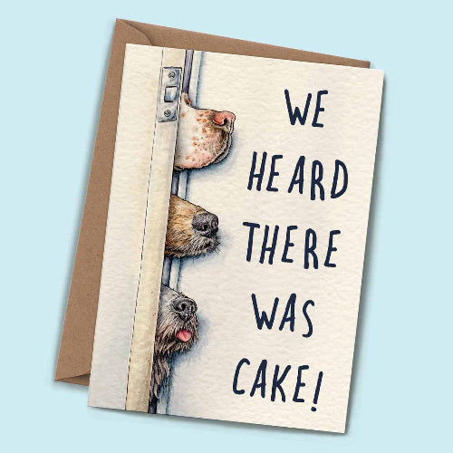 Heard There Was Cake Card