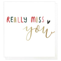 Really Miss You Card